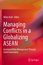 Managing Conflicts in a Globalizing ASEAN