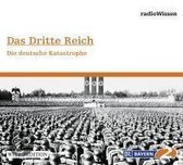 Das Dritte Reich - Die deutsche Katastrophe