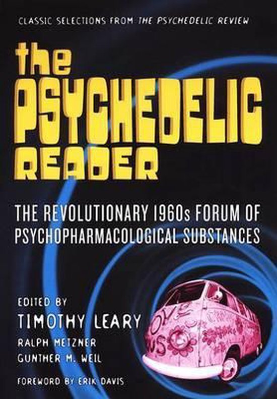 De cover van 'The Psychedelic Reader', een boek met gele letters over een zwarte achtergrond, met een roze camperbusje met bloemen en 'Love Us' erop.