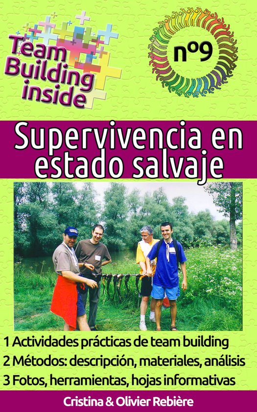 Team Building inside 9 - Team Building inside n°9 - Supervivencia en estado salvaje