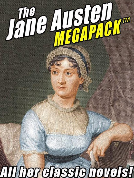 The Jane Austen MEGAPACK ™: All Her Classic Works - cover
