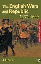 The English Wars and Republic, 16371660 Questions and Analysis in History