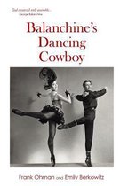 Balanchine's Dancing Cowboy