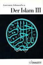 Der Islam III