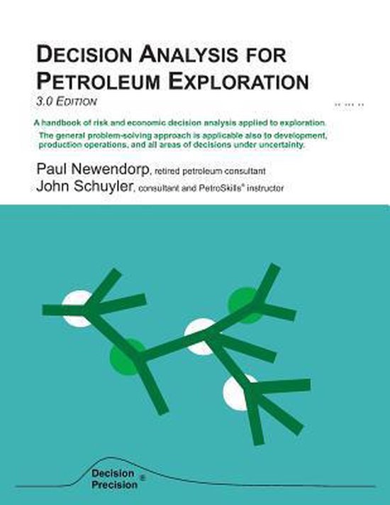 Decision Analysis for Petroleum Exploration - cover
