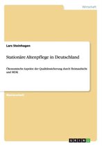 Stationäre Altenpflege in Deutschland