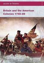 Britain and the American Colonies 1740-89