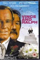 Vince And Ralph