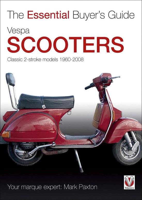 Essential Buyer's Guide - Vespa Scooters - Classic 2-stroke  ... - cover
