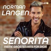 Norman Langen - Senorita - Meine Größten Hits Für Dich (CD)
