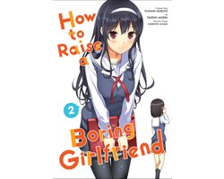 How to Raise a Boring Girlfriend 2 - How to Raise a Boring Girlfriend, Vol. 2