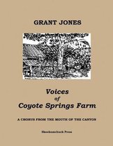 Voices of Coyote Springs Farm