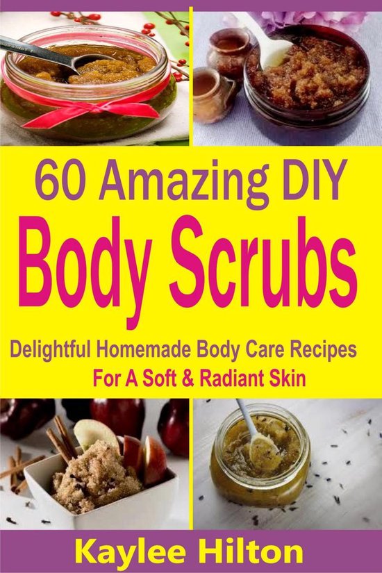60 Amazing DIY Body Scrubs - cover