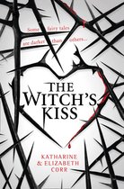 The Witch’s Kiss (The Witch’s Kiss Trilogy, Book 1)