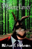A Walking Parody