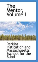 The Mentor, Volume I