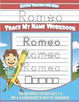Romeo Letter Tracing for Kids Trace My Name Workbook