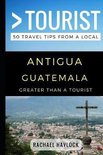 Greater Than a Tourist Caribbean- Greater Than a Tourist - Antigua Guatemala