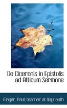 de Ciceronis in Epistolis Ad Atticum Sermone