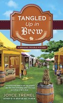 A Brewing Trouble Mystery 2 - Tangled Up in Brew