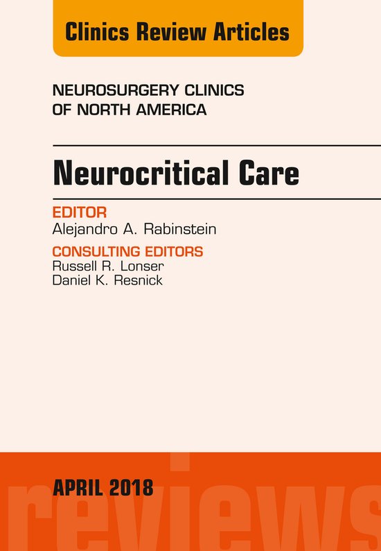 The Clinics: Surgery Volume 29-2 - Neurocritical Care, An Is ... - cover