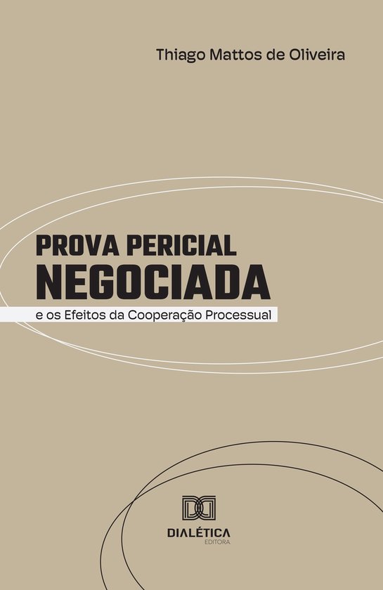 Prova Pericial Negociada e os Efeitos da Cooperação Proces ... - cover