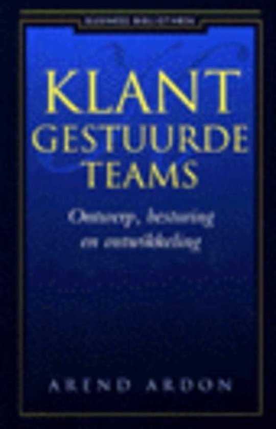 Boek "Klant Gestuurde Teams" met gele titel en ondertitel op een blauwe achtergrond.
