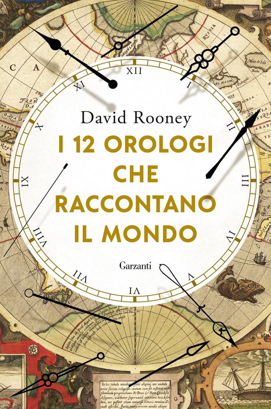I 12 orologi che raccontano il mondo - cover