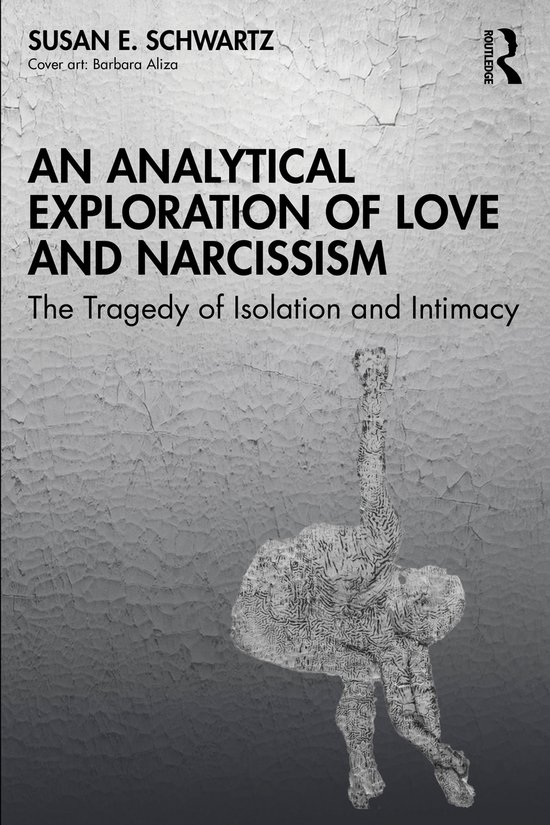 An Analytical Exploration of Love and Narcissism - cover