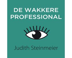 Omslag van De wakkere professional