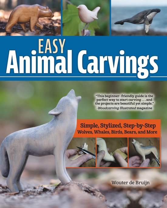 Boek "Easy Animal Carvings" met houten sculpturen van een wolf, beer, walvis en vogel. Bevat ook illustraties van houtsnijwerk.