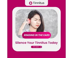 Tinnitus: Ringing In The Ears - Silence Your Tinnitus Today