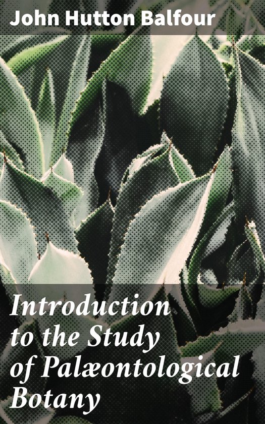 Introduction to the Study of Palæontological Botany - cover