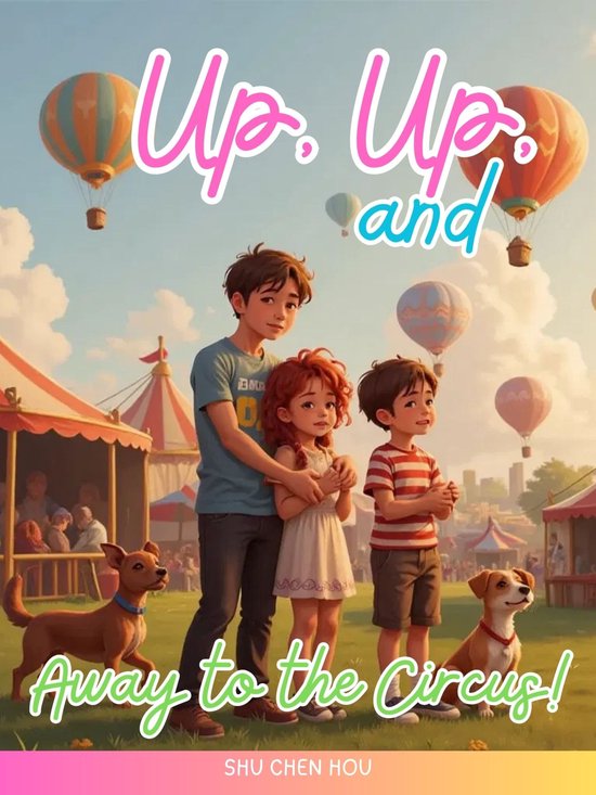 Up, Up, and Away to the Circus!