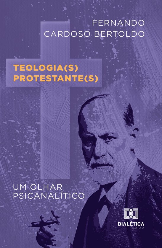 Teologia(s) Protestante(s): um olhar psicanalítico - cover
