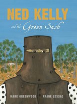 Ned Kelly and the Green Sash
