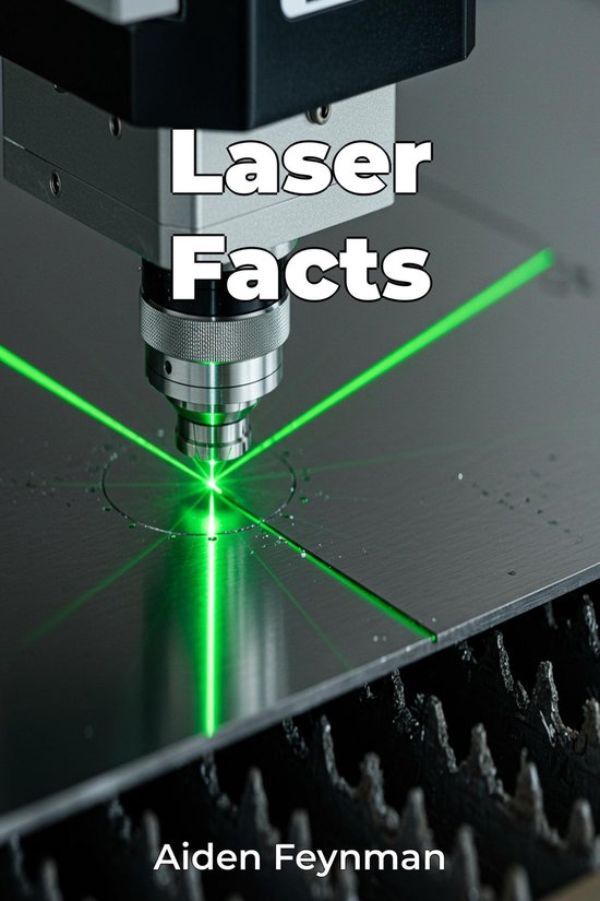 Laser Math Facts Laser Facts (ebook), Aiden Feynman | 9788233969981 | Boeken | bol