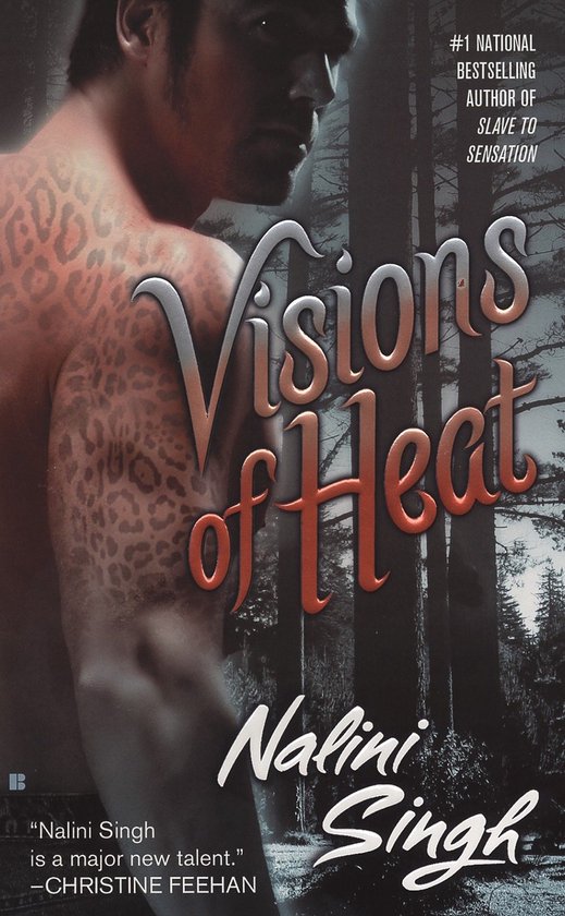 Boekomslag van 'Visions of Heat' van Nalini Singh met een man met luipaardprint tatoeages op zijn arm, en de tekst "#1 NATIONAL BESTSELLING AUTHOR OF SLAVE TO SENSATION".