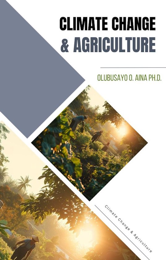 Academic Books - Climate Change and Agriculture (ebook), Olubusayo Aina ...