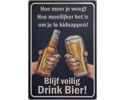 Blijf veilig drink bier Reclamebord van metaal METALEN-WANDBORD - MUURPLAAT - VINTAGE - RETRO - HORECA- BORD-WANDDECORATIE -TEKSTBORD - DECORATIEBORD - RECLAMEPLAAT - WANDPLAAT - NOSTALGIE -CAFE- BAR -MANCAVE- KROEG- MAN CAVE