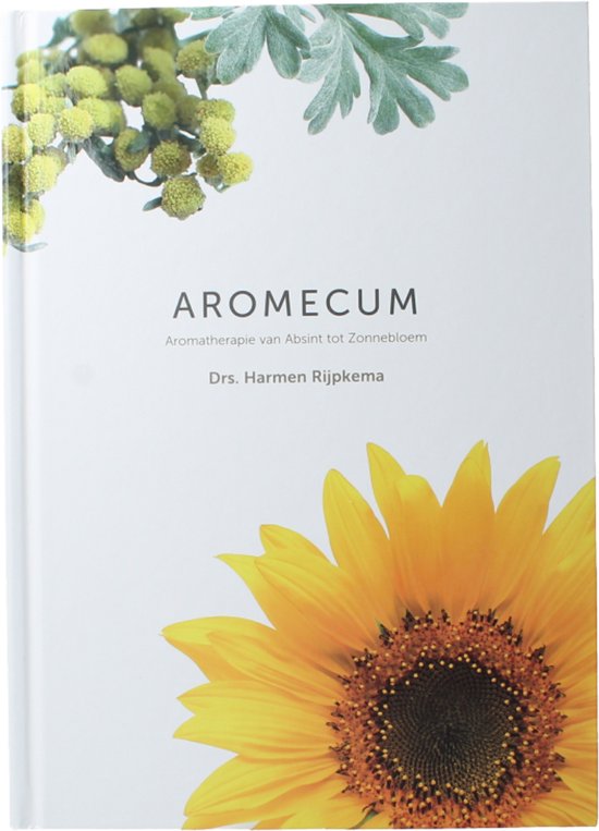Aromecum - Aromatherapie van Absint tot Zonnebloem - cover