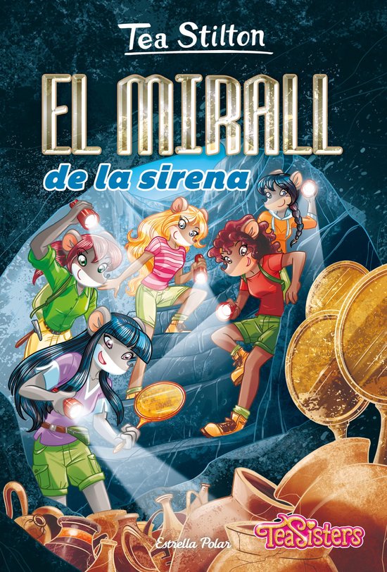 TEA STILTON. AVENTURES A RATFORD 38 - El mirall de la sirena