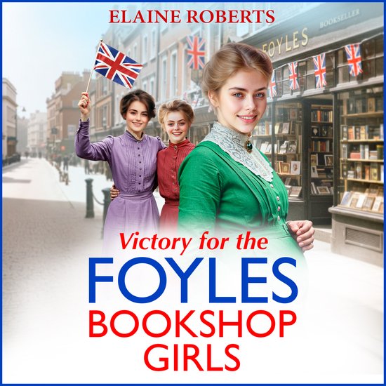 The Foyles Bookshop Girls3- Victory for the Foyles Bookshop  ... - cover