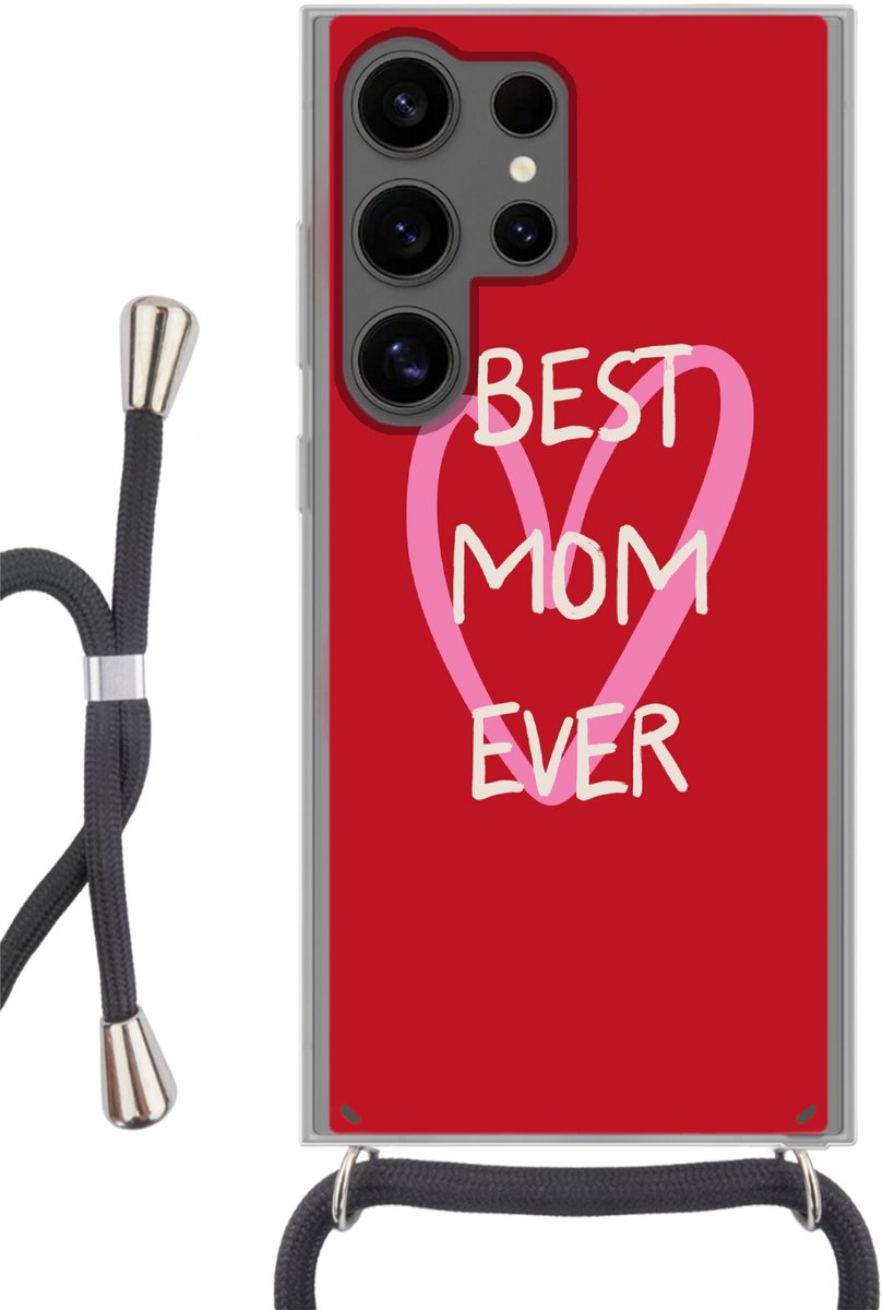 Telefoonhoesje Geschikt voor Samsung Galaxy S24 Ultra - Moeder - Quote - Hartje - Rood - Siliconen - Crossbody - Backcover met Koord - Telefoonhoesje met koord - Hoesje met touw Telefoonhoesje