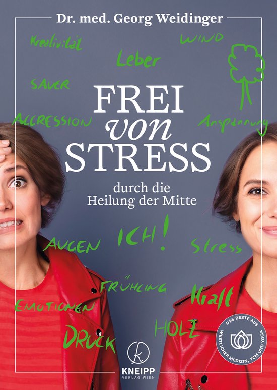Frei von Stress durch die Heilung der Mitte - cover