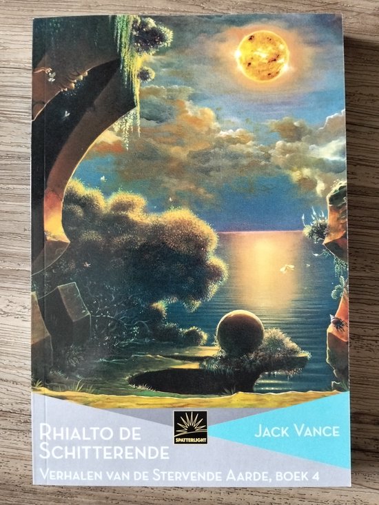 Het Verzameld Werk Van Jack Vance- Rhialto de Schitterende