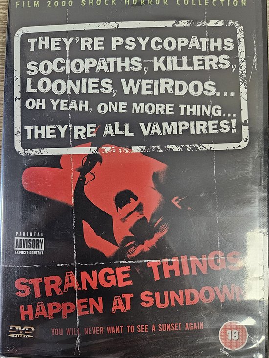 Strange things happen at sundown