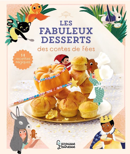 Les fabuleux desserts des contes de fées - cover