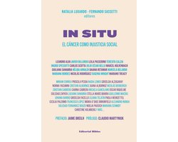 In situ. El cáncer como injusticia social