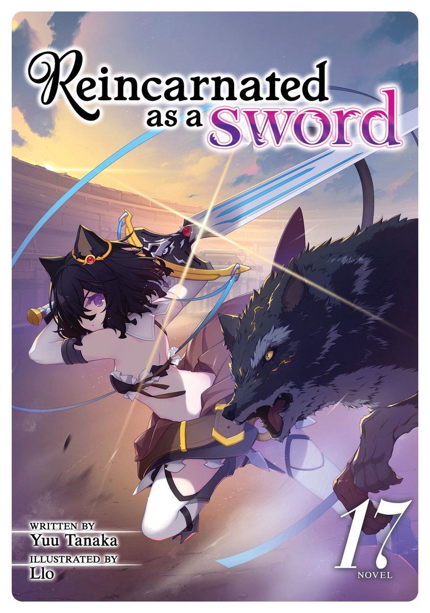 Omslag van Reincarnated as a Sword (Light Novel) 17 - Reincarnated as a Sword (Light Novel) Vol. 17
